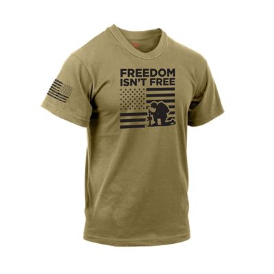 Freedom Isn't Free T-Shirt COYOTE