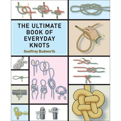 Book The Ultimate Book of Everyday Knots