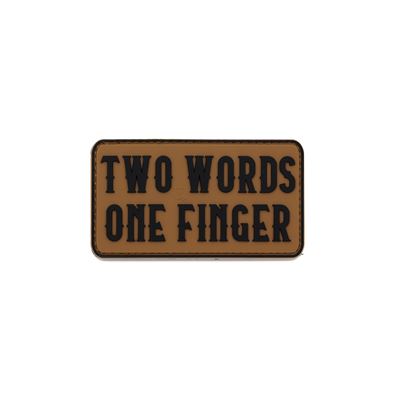 TWO WORDS ONE FINGER Velcro Rubber Patch COYOTE BROWN